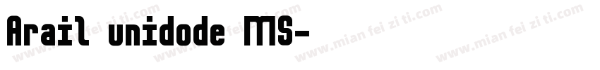 Arail unidode MS字体转换